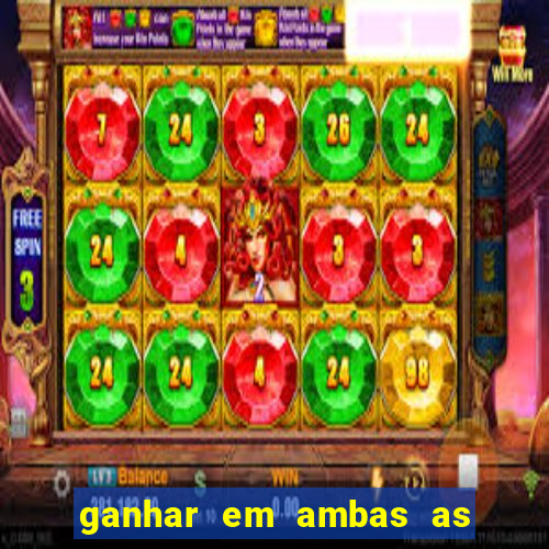 ganhar em ambas as partes do jogo